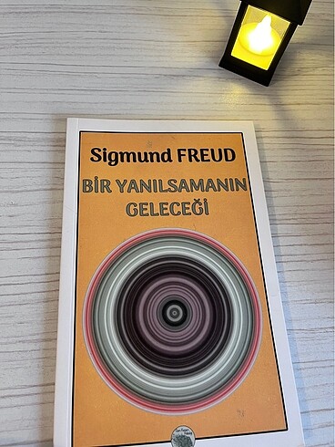 Bir yanılsamanın geleceği - sigmund freud