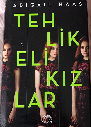 Tehlikeli Kızlar Abigail Haas