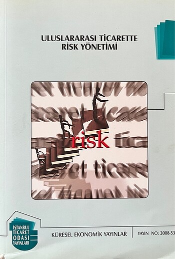 ULUSLARARASI TİCARETTE RİSK YÖNETİMİ