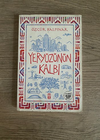 Yeryüzünün Kalbi - Özgür Balpınar