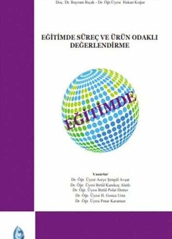 Eğitimde Süreç ve Ürün Odaklı Değerlendirme