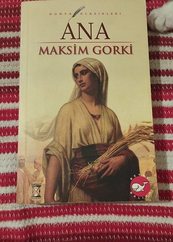 Ana - Maksim Gorki Romanı