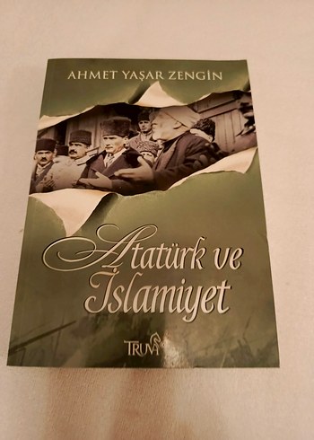 Atatürk ve İslamiyet - Ahmet Yaşar Zengin