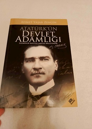 Atatürk'ün Devlet Adamlığı - Ahmet Yaşar Zengin