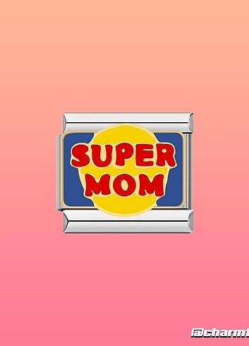 Super Mom İtalyan Charm