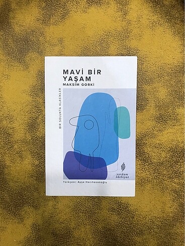 Mavi Bir Yaşam Maksim Gorki