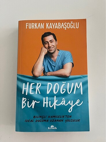 Her doğum bir hikaye Furkan Kayabaşoğlu