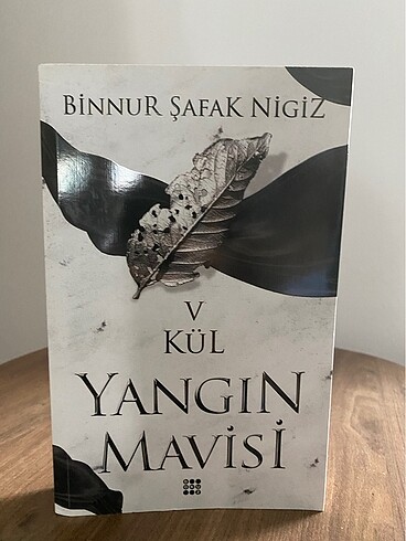 Kül ( Yangın Mavisi 5) - Binnur Şafak Nigiz