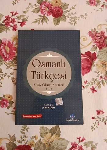 Osmanlı Türkçesi Kolay Okuma Metinleri 1