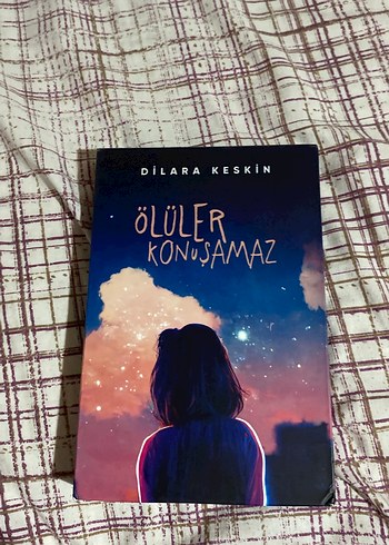 Ölüler Konuşamaz - Dilara Keskin