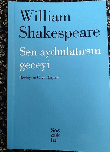 Sen Aydınlatırsın Geceyi - Shakespeare