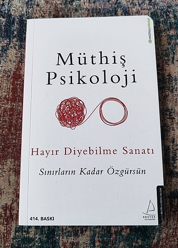 Müthiş Psikoloji Hayır Diyebilme Sanatı