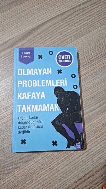 OLMAYAN PROBLEMLERİ KAFAYA TAKMAMAK