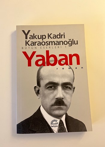 Yakup Kadri Karaosmanoğlu - Yaban Romanı