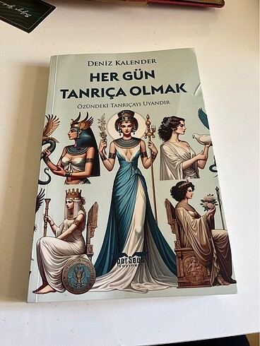 Her gün Tanrıça Olmak