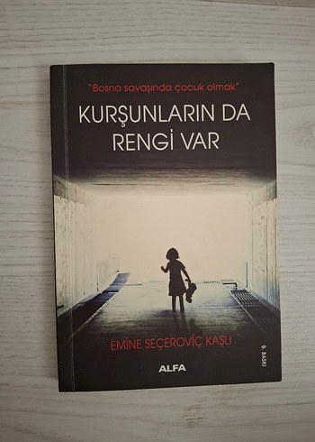 Kurşunların Da Rengi Var - Emine Seçeroviç Kaşlı