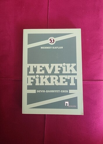 Mehmet Kaplan-Tevfik Fikret 