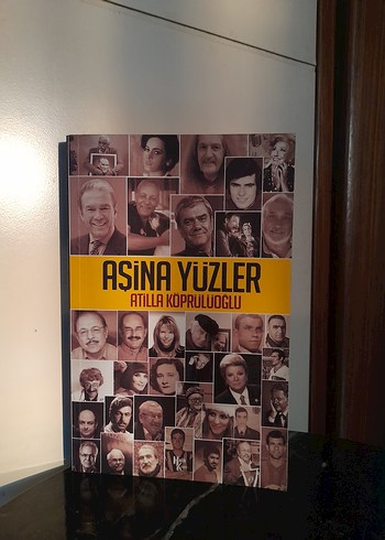 Aşina Yüzler - Atilla Köprülüoğlu