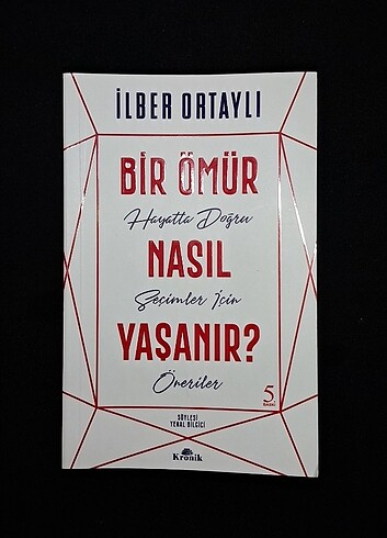 Bir Ömür Nasıl Yaşanır? - İlber Ortaylı
