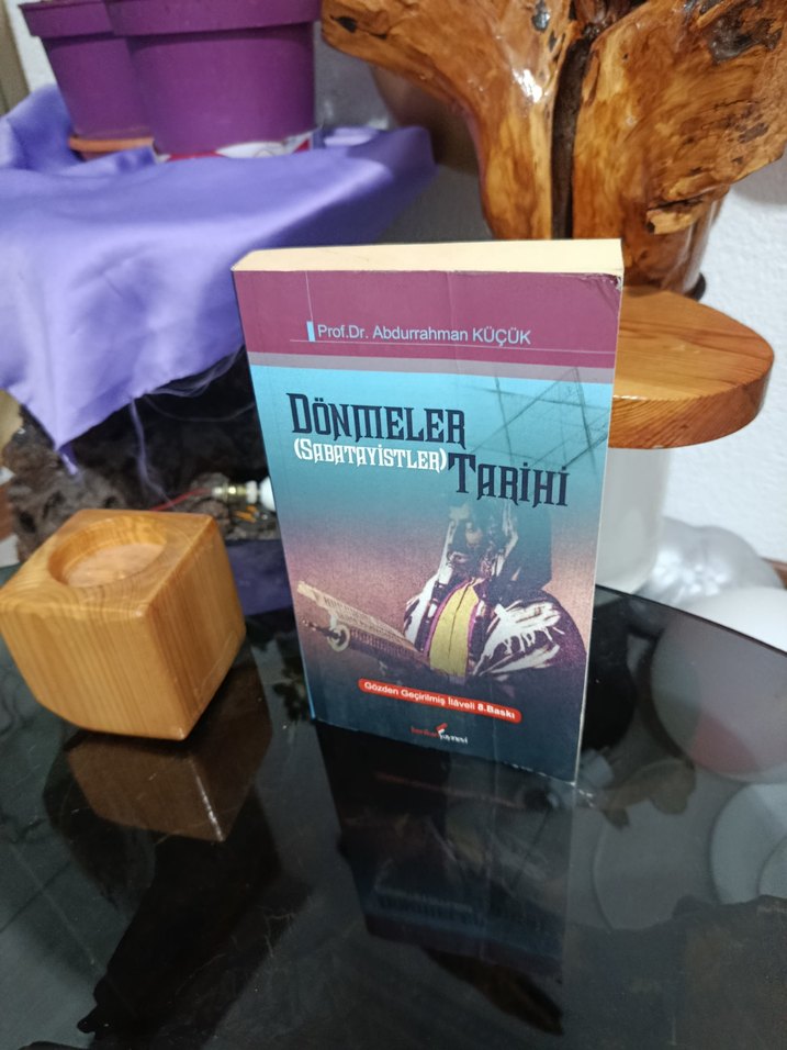 Dönmeler (Sabatayistler) Tarihi - Prof. Dr. Abdurrahman Küçük - Görsel 2