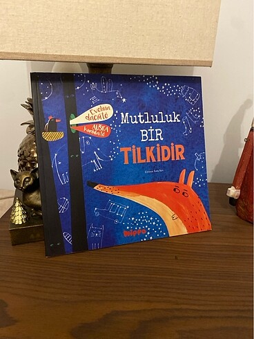 Mutluluk bir tilkidir