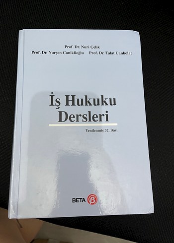İş Hukuku Dersleri - Yenilenmiş 32. Baskı