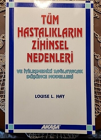 TÜM HASTALIKLARIN ZİHİNSEL NEDENLERİ 