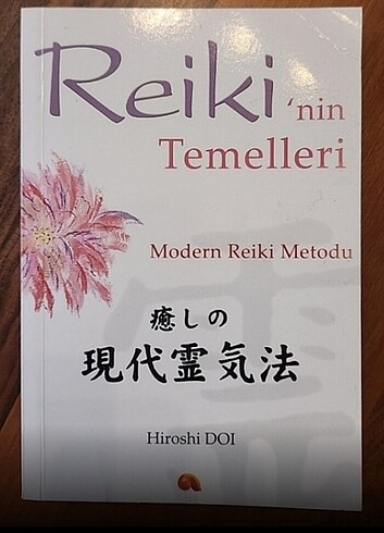 Reiki'nin Temelleri Modern Reiki Metodu Hiroshi DOI
