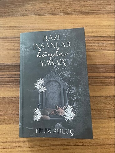Bazı İnsanlar Böyle Yaşar 1 - Filiz Puluç