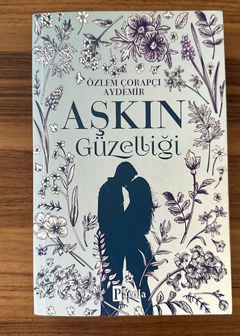 Aşkın Güzelliği - Özlem Çorapçı Aydemir
