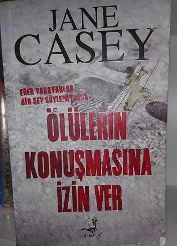 JANE CASEY ÖLÜLERİN KONUŞMASINA İZİN VER