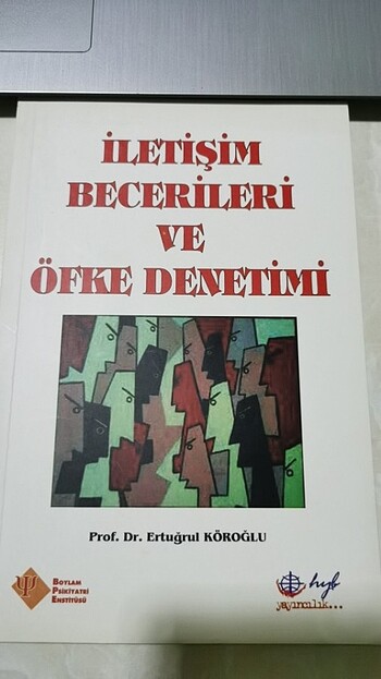 İLETİŞİM BECERİLERİ VE ÖFKE DENETİMİ, Prof. Dr. Ertuğrul Köroğlu