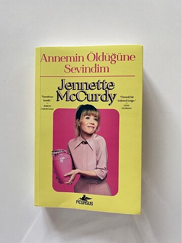 Annemin Öldüğüne Sevindim - Jennette McCurdy