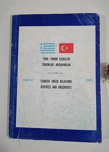 Türk Yunan İlişkileri Sorunlar Argümanlar