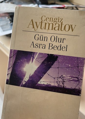 Gün Olur Asra Bedel - Cengiz Aytmatov