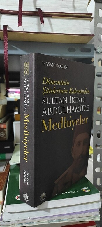 Sultan İkinci Abdülhamid'e Medhiyeler 