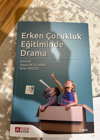 Erken Çocukluk Eğitiminde Drama Kitabı