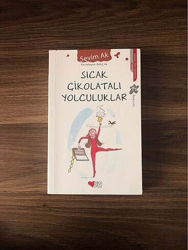 Sıcak Çikolatalı Yolculuklar - Sevim Ak