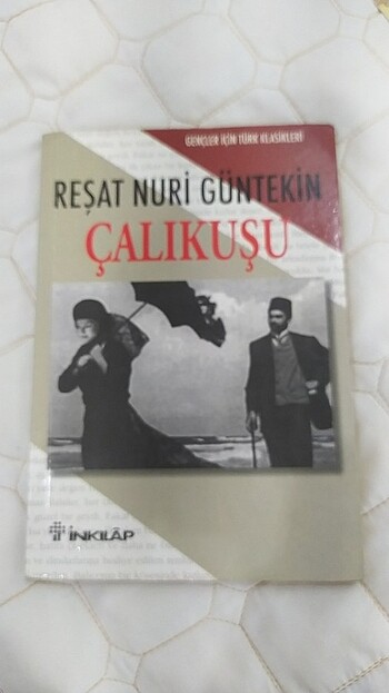 REŞAT NURİ GÜNTEKİN - ÇALIKUŞU 