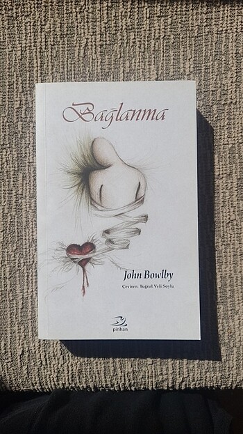 John Bowlby - Bağlanma 