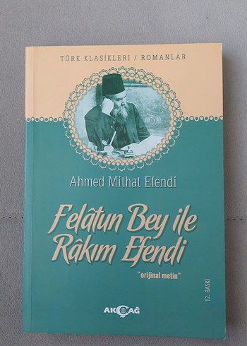 Felatun Bey ile Rakım Efendi - Ahmed Mithat Efendi