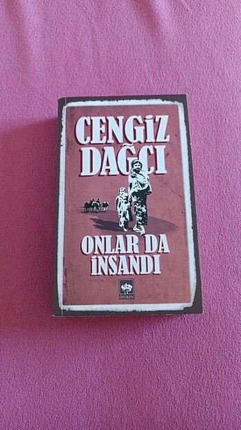 Onlar Da İnsandı, Cengiz Dağcı
