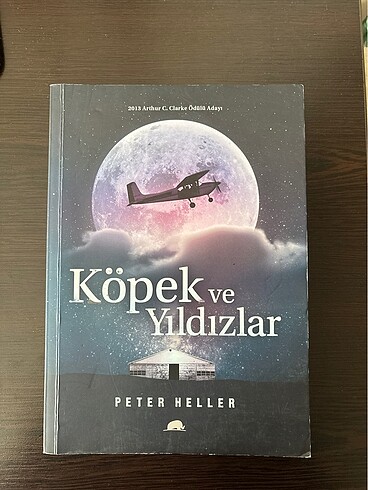 Peter Heller - Köpek ve Yıldızlar