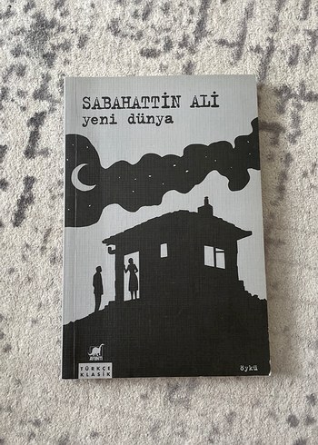 Sabahattin Ali - Yeni Dünya Romanı