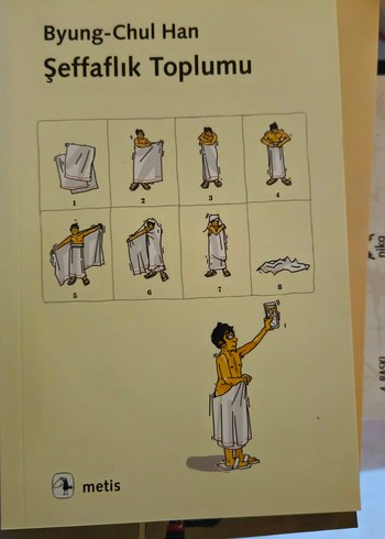Şeffaflık Toplumu - Byung-Chul Han
