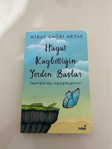 Hayat kaybettiğin yerden başlar (okuma kitabı)