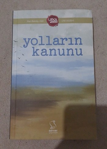 Yolların Kanunu - Hacı Bektaş-ı Veli