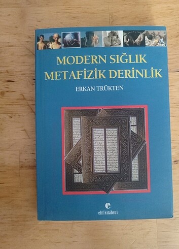 Modern Sığlık Metafizik Derinlik Erkan Trükten