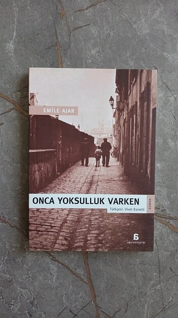 Emile Ajar - Onca Yoksulluk Varken