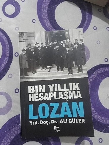 Bin Yıllık Hesaplaşma Lozan - Ali Güler